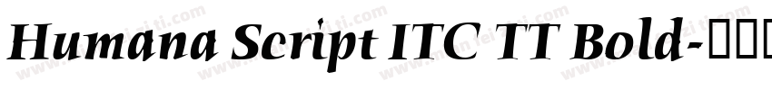 Humana Script ITC TT Bold字体转换